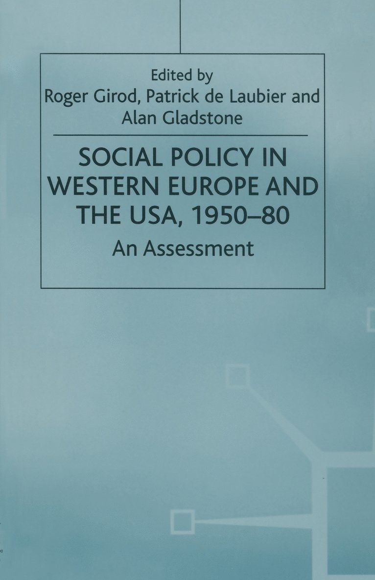 Social Policy in Western Europe and the USA, 195080 1