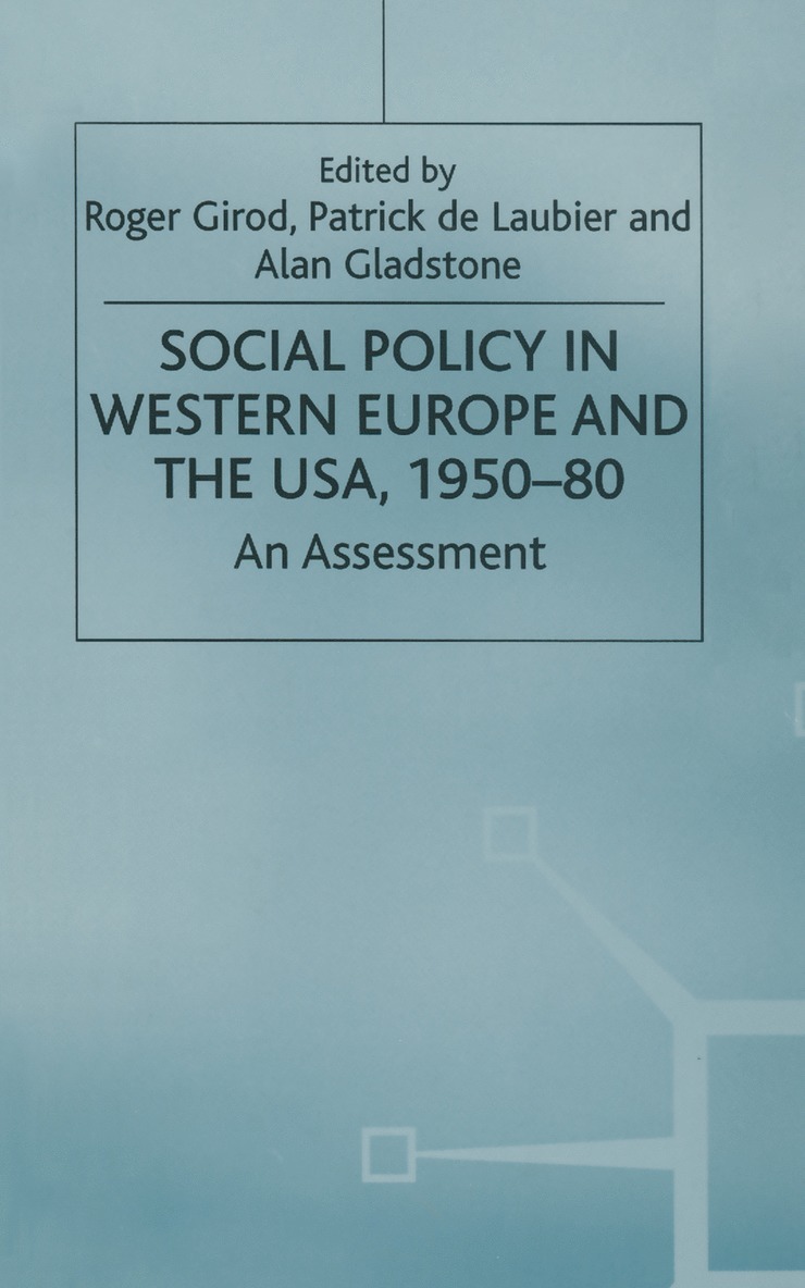 Social Policy in Western Europe and the USA, 1950–80