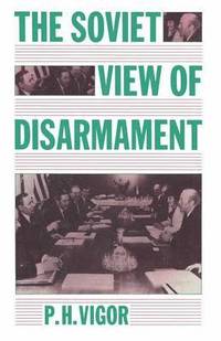 bokomslag The Soviet View of Disarmament