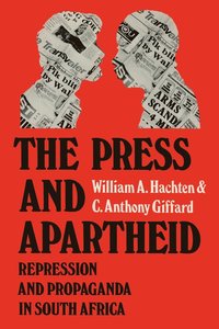 bokomslag The Press and Apartheid