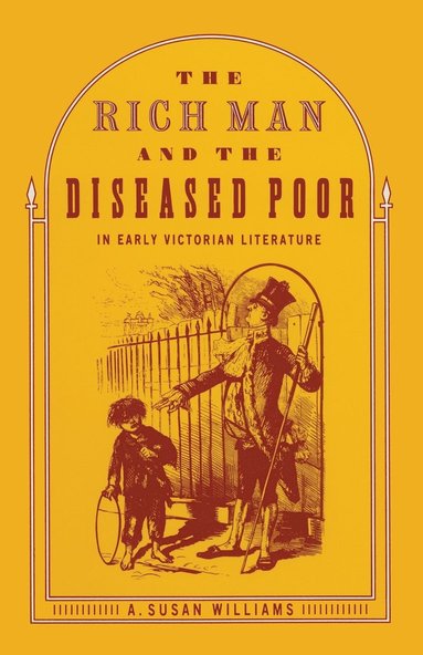 bokomslag Rich Man and the Diseased Poor in Early Victorian Literature