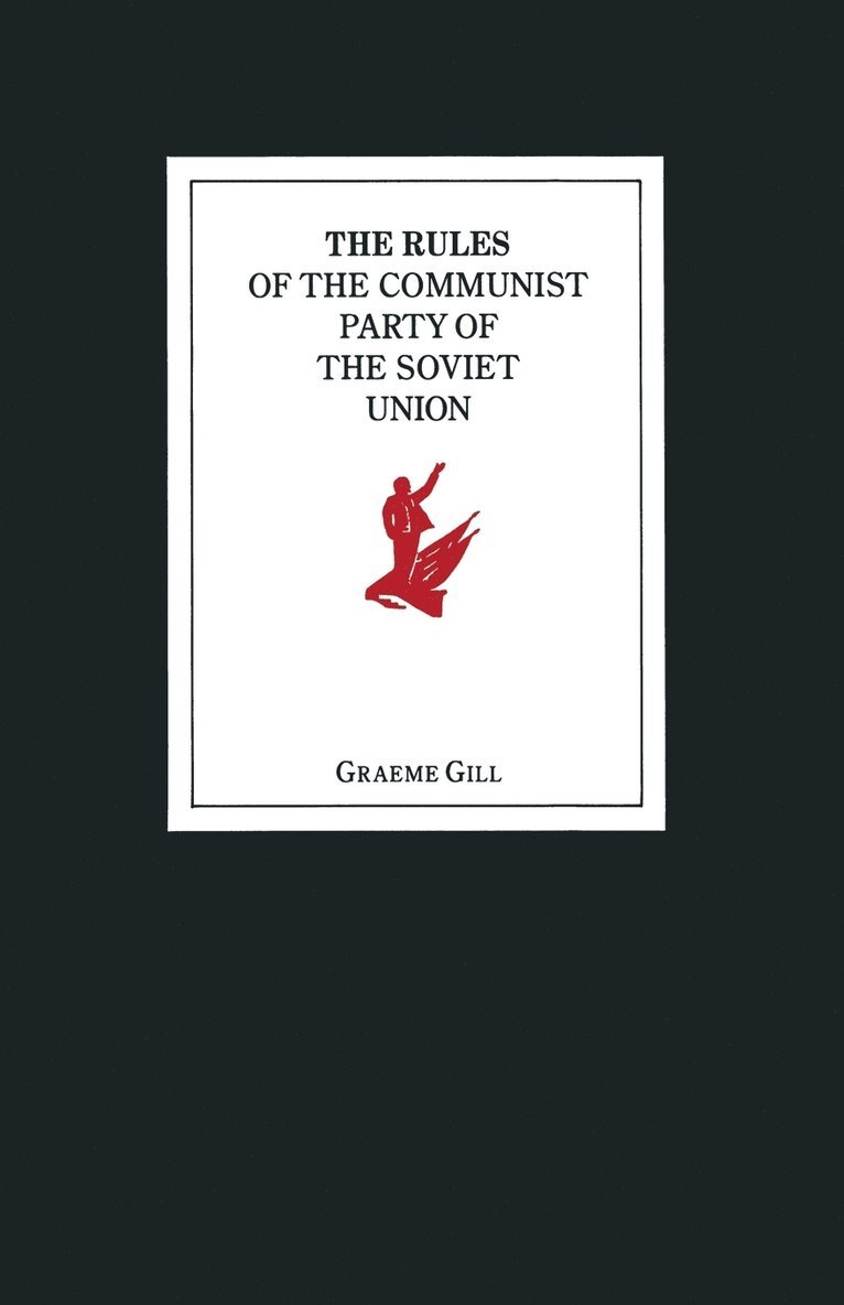 The Rules of the Communist Party of the Soviet Union 1