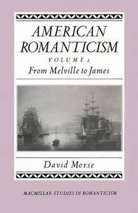 bokomslag American Romanticism