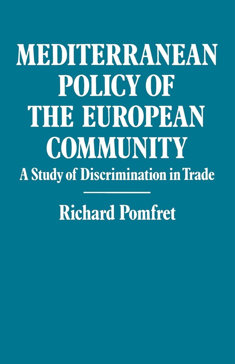 Mediterranean Policy of the European Community 1