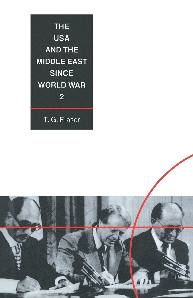 T.G. Fraser, T. G. Fraser, T G Fraser - USA and the Middle East Since World War 2, Häftad