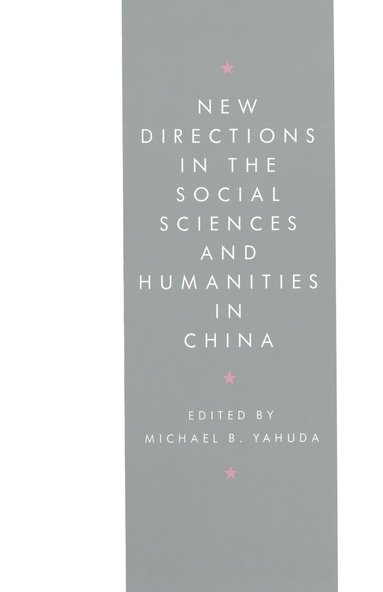 bokomslag New Directions in the Social Sciences and Humanities in China