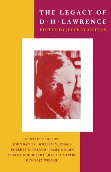 Jeffrey Meyers - Legacy of D. H. Lawrence, Häftad