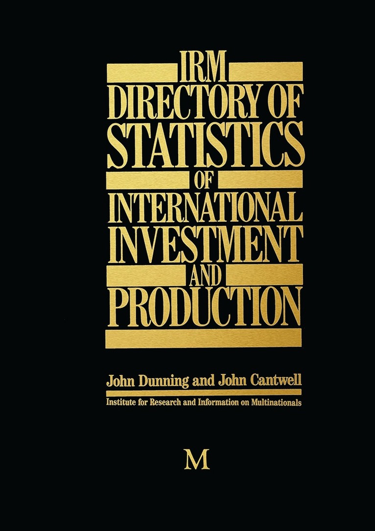 John Dunning, John Cantwell - IRM Directory of Statistics of International Investment and Production, Häftad