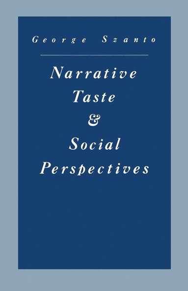 bokomslag Narrative Taste and Social Perspectives