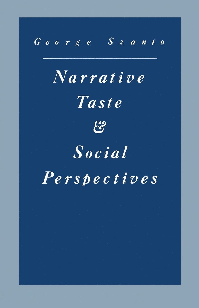 Narrative Taste and Social Perspectives 1