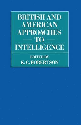 bokomslag British and American Approaches to Intelligence