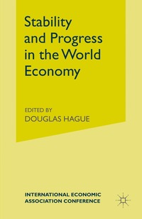 bokomslag Stability and Progress in the World Economy