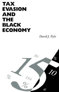 bokomslag Tax Evasion and the Black Economy