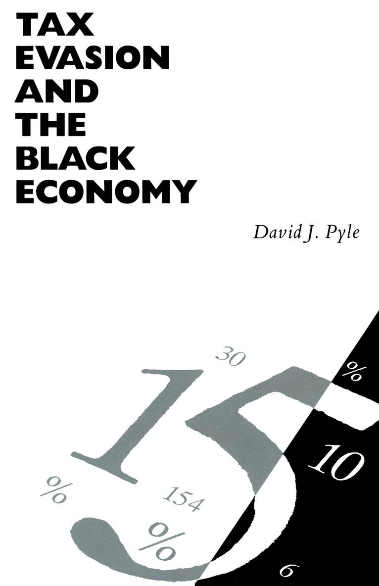 Tax Evasion and the Black Economy 1