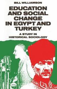 bokomslag Education and Social Change in Egypt and Turkey