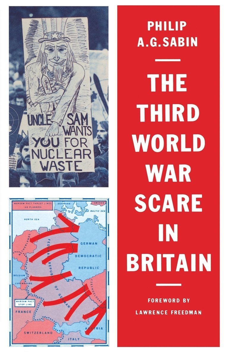 The Third World War Scare in Britain 1