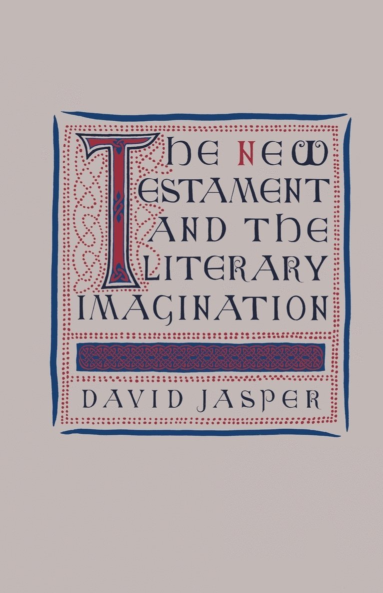 The New Testament and the Literary Imagination 1