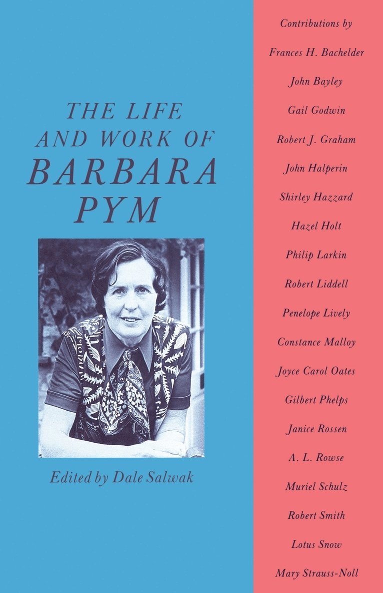 The Life and Work of Barbara Pym 1