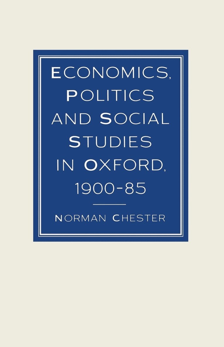 Economics, Politics and Social Studies in Oxford, 190085 1