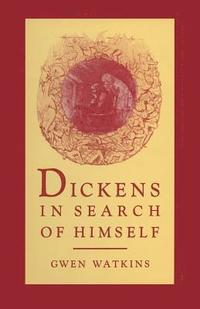 bokomslag Dickens in Search of Himself
