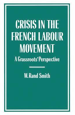 Crisis in the French Labour Movement