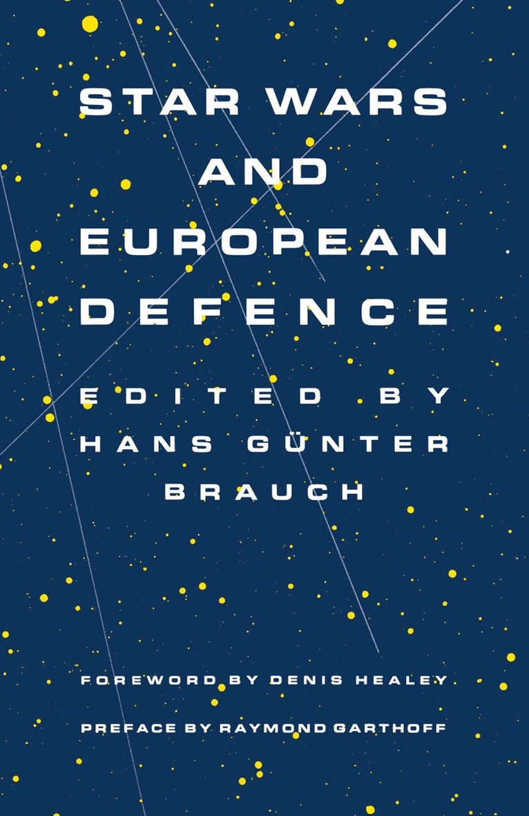 Hans Gunter Brauch - Star Wars and European Defence, Häftad