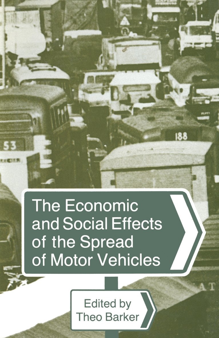 The Economic and Social Effects of the Spread of Motor Vehicles 1