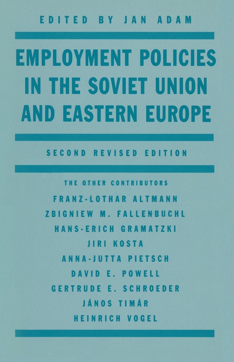 Employment Policies in the Soviet Union and Eastern Europe 1