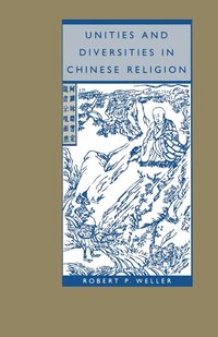 bokomslag Unities and Diversities in Chinese Religion