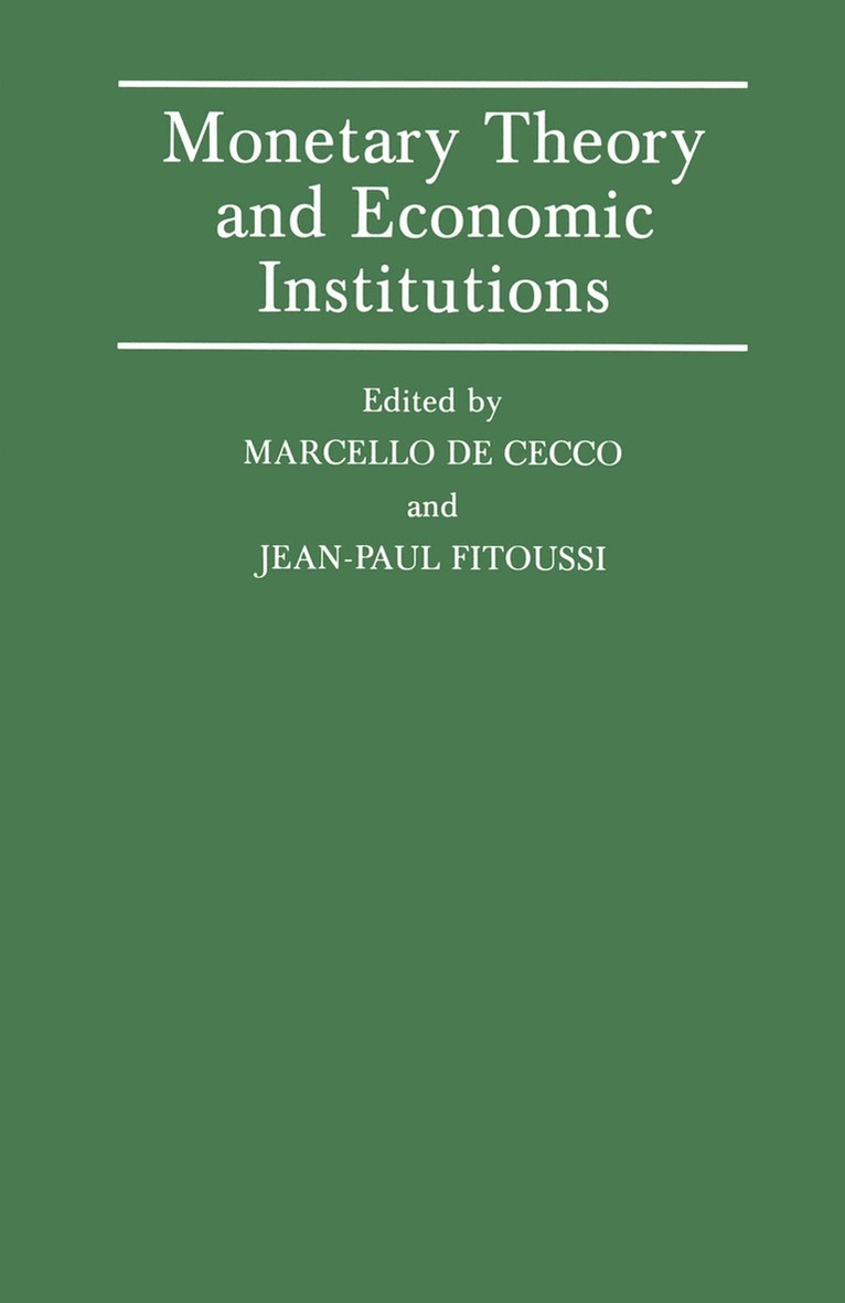 Monetary Theory and Economic Institutions 1