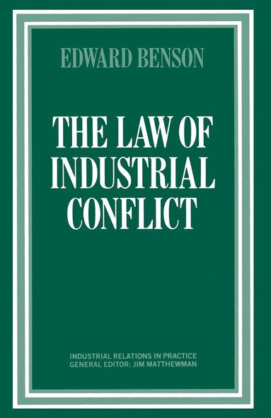 bokomslag The Law of Industrial Conflict