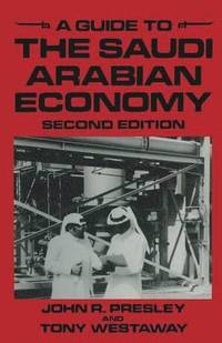 bokomslag A Guide to the Saudi Arabian Economy