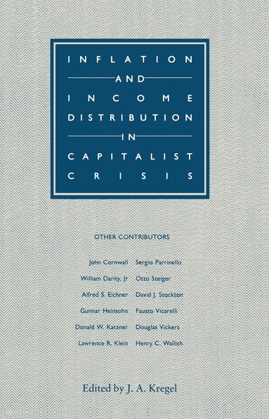 bokomslag Inflation and Income Distribution in Capitalist Crisis