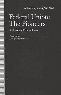 Federal Union: The Pioneers 1