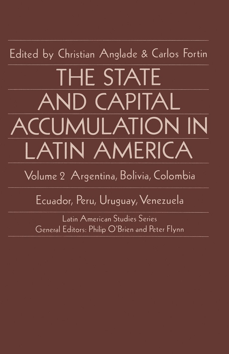 The State and Capital Accumulation in Latin America 1