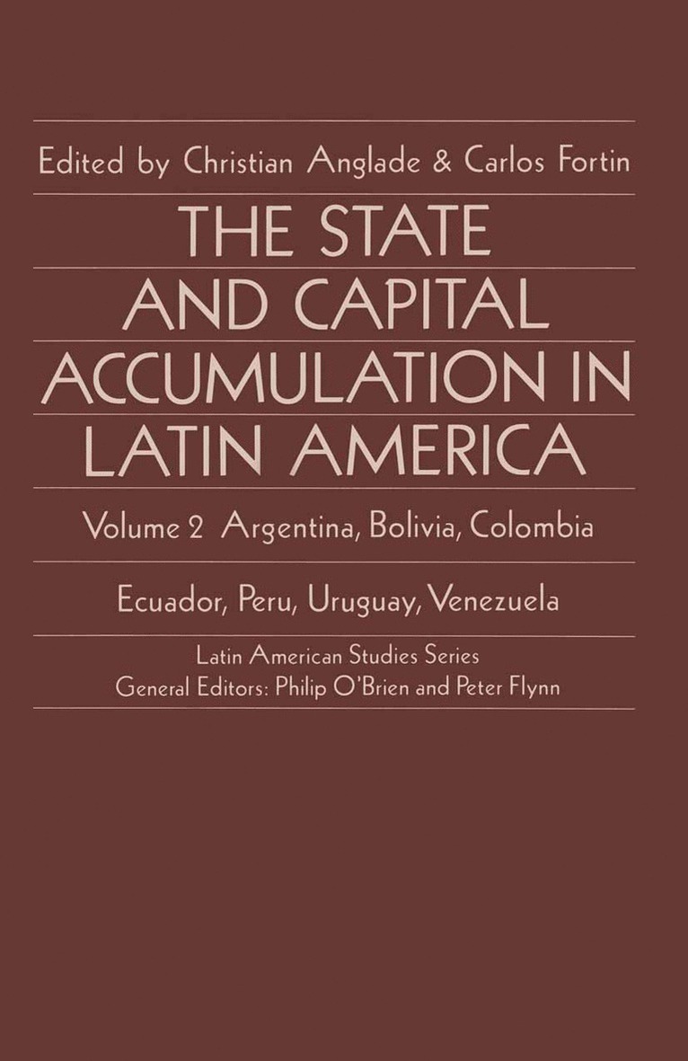 The State and Capital Accumulation in Latin America 1