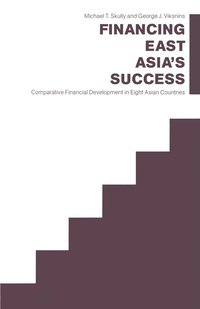 bokomslag Financing East Asias Success