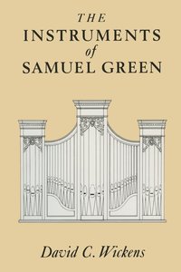 bokomslag The Instruments of Samuel Green