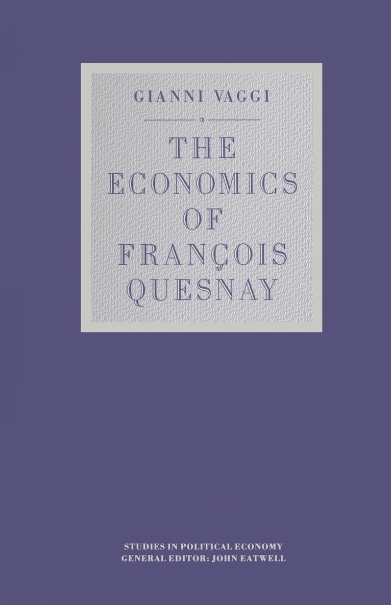 Gianni Vaggi - Economics of François Quesnay, Häftad