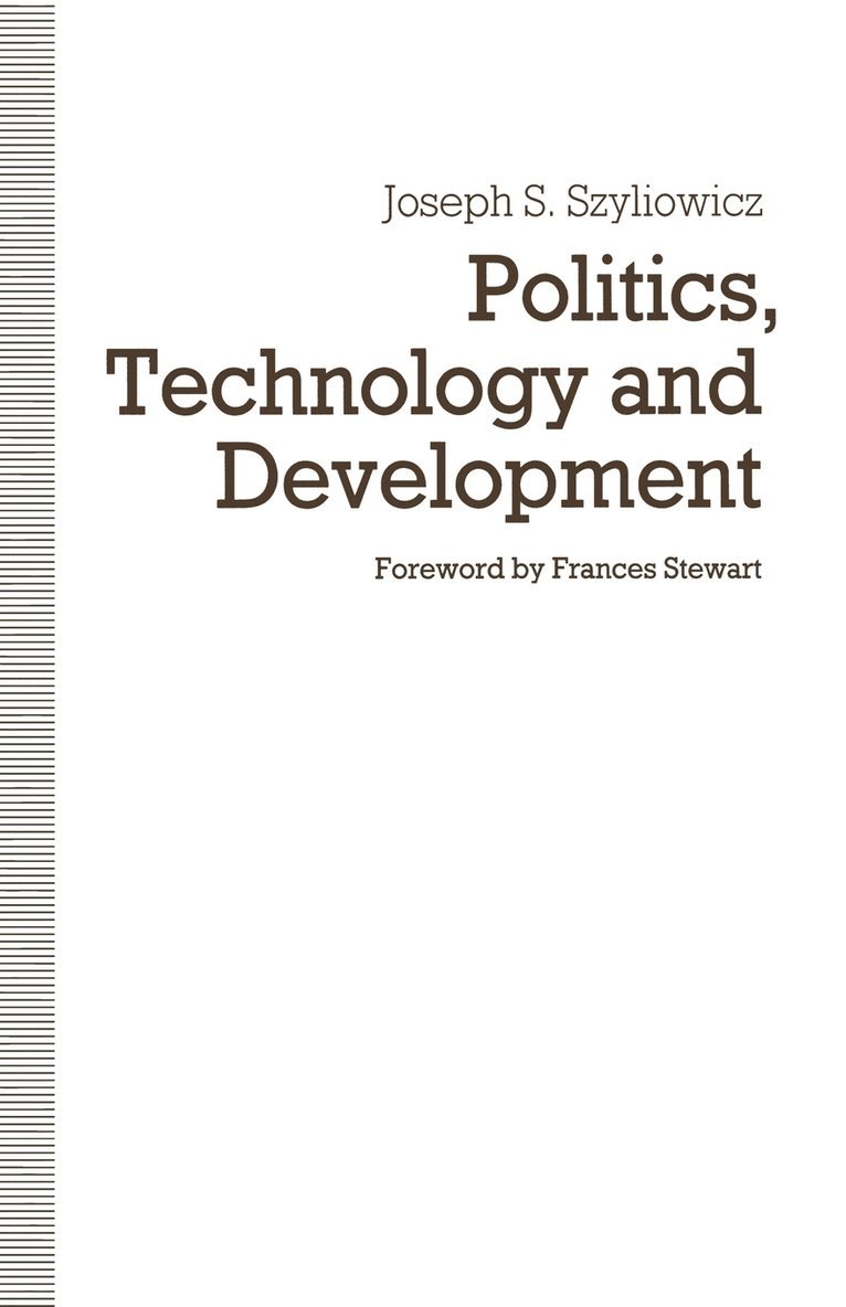 Politics, Technology and Development 1