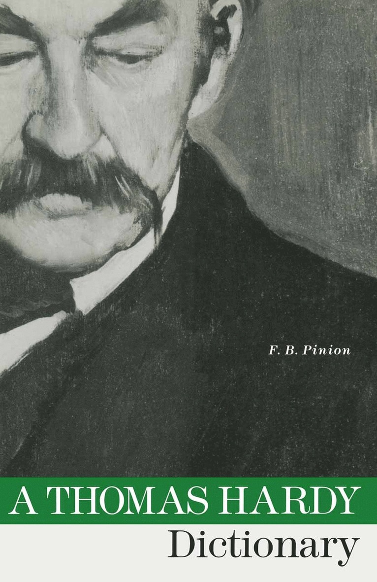 F. B. Pinion, F B Pinion - Thomas Hardy Dictionary, Häftad