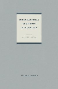 bokomslag International Economic Integration