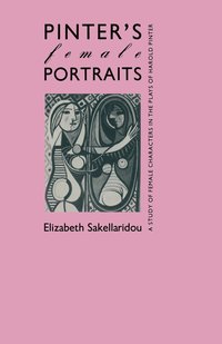 bokomslag Pinters Female Portraits