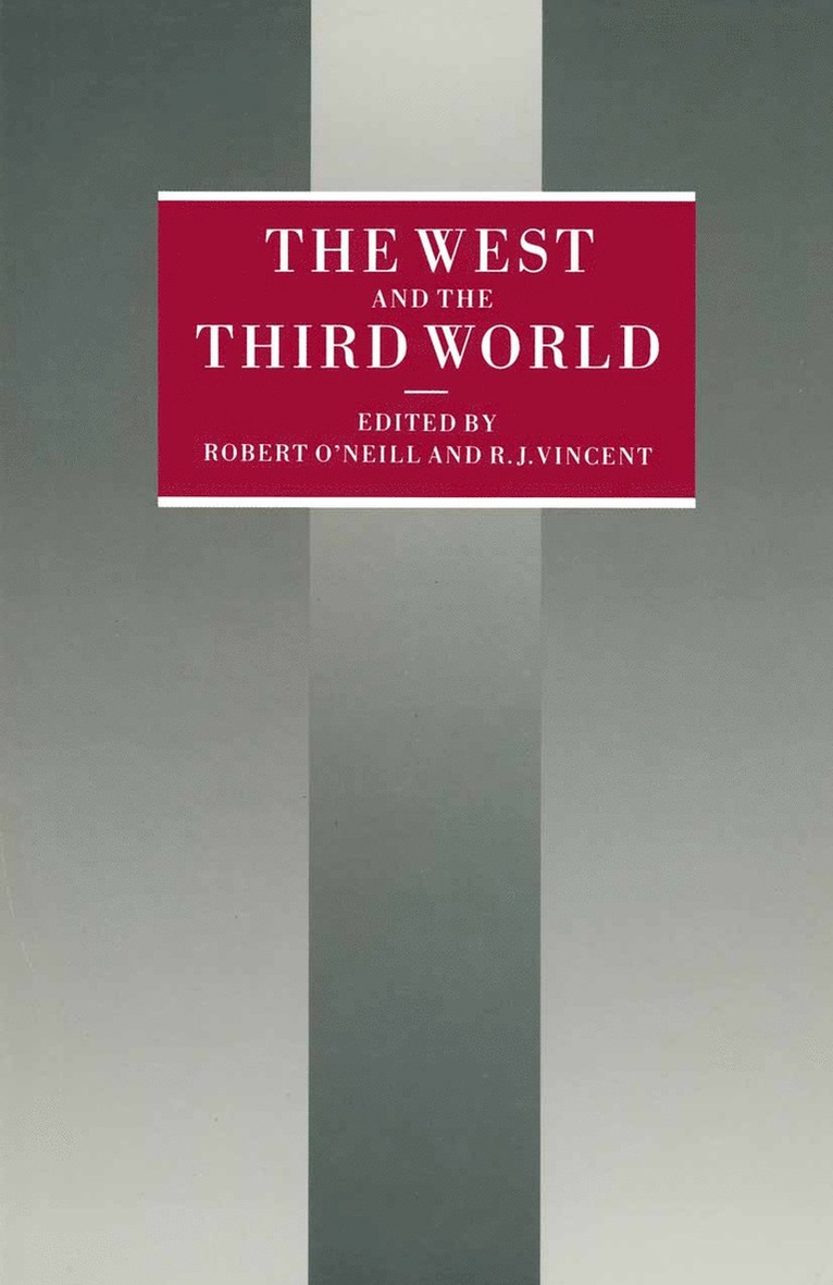 Robert O'Neill, R. J. Vincent, R J Vincent - West and the Third World, Häftad