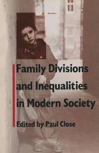 bokomslag Family Divisions and Inequalities in Modern Society
