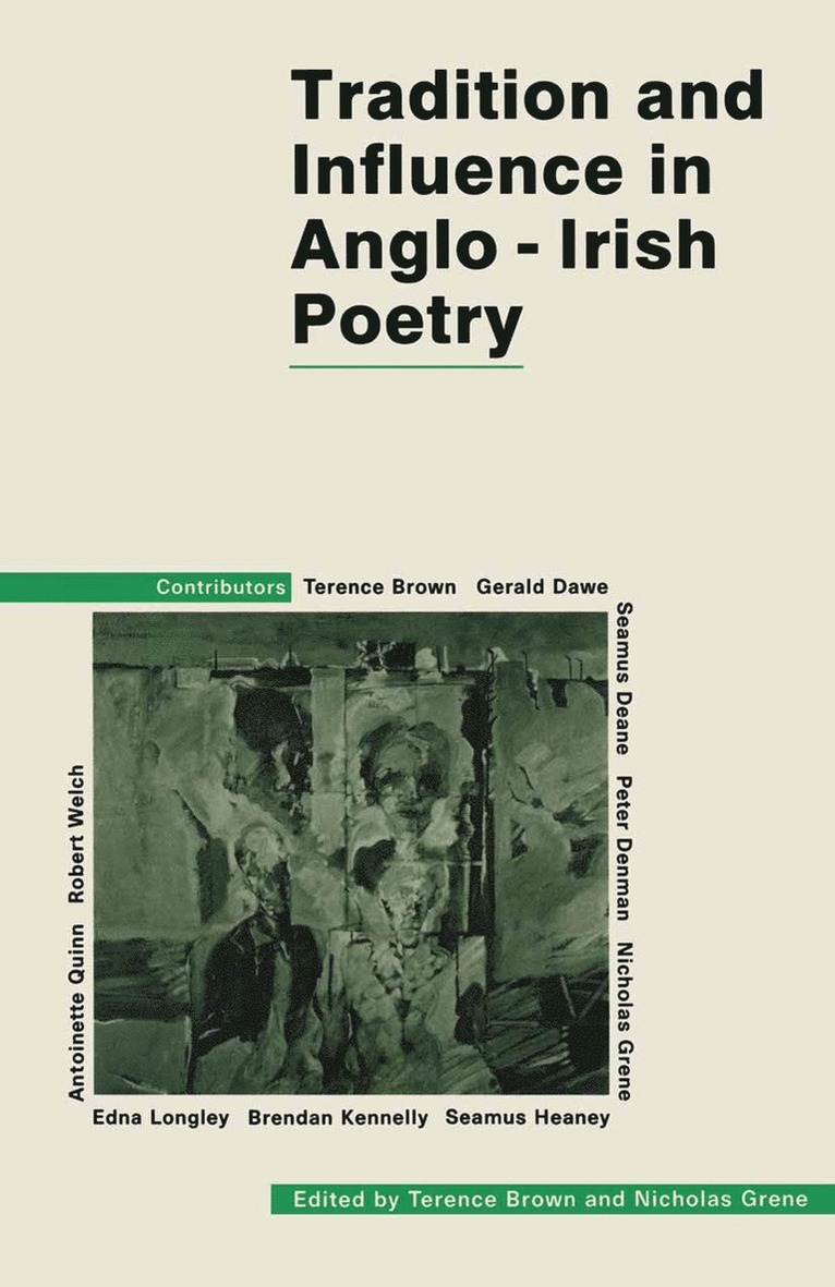 Terence Brown, Nicholas Grene - Tradition and Influence in Anglo-Irish Poetry, Häftad