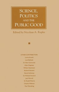 bokomslag Science, Politics and the Public Good