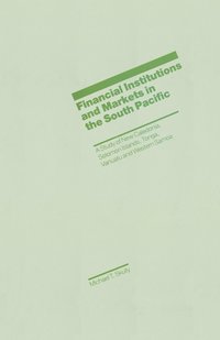bokomslag Financial Institutions and Markets in the South Pacific