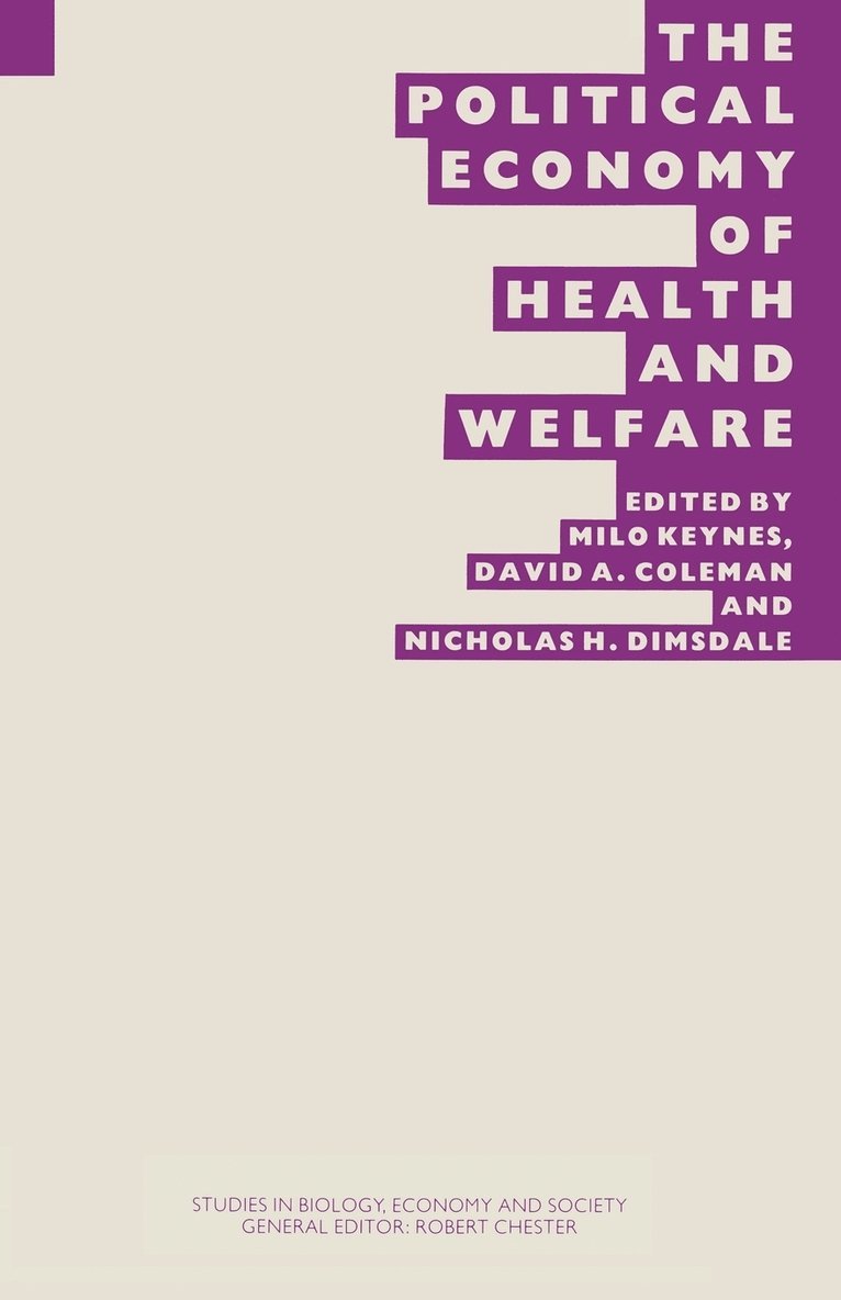 The Political Economy of Health and Welfare 1