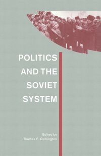 bokomslag Politics and the Soviet System